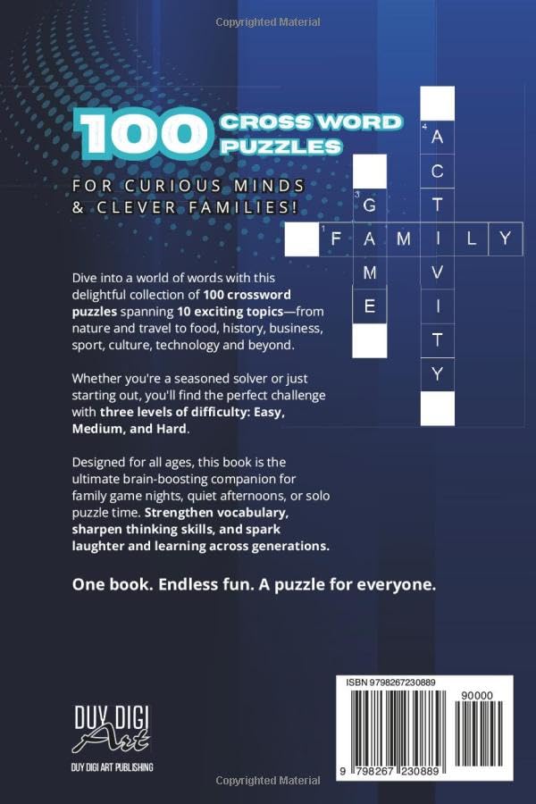 100 Cross Word Puzzles for Family | 10 Topics | 3 Level: Easy-Medium-Hard | Brain Busters